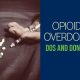 addiction outreach clinic dos don'ts of opioid overdose